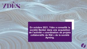 Deal Benkei 2021 ydès avocats d'affaires