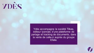 Deal Tilkee _ clients cabinet Ydès avocats 